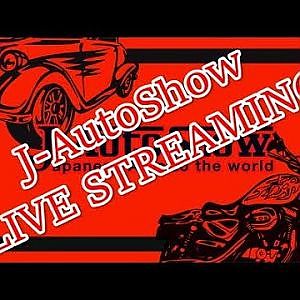 J-Auto Show Live  - MOTOR SHOW in JAPAN カスタムカー・モーターショー