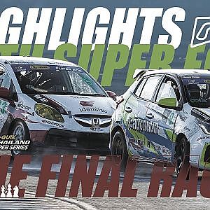 Highlights Thailand Super Eco : The Final Race