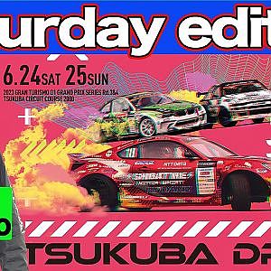 【 Saturday edition 】 D1GP Round3 Tsukuba [ 2023 TSUKUBA DRIFT ]
