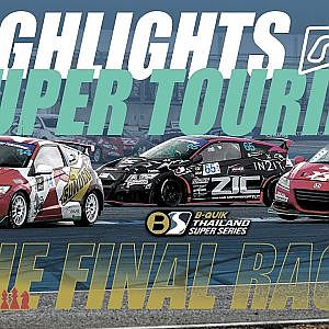 Highlights Thailand Super Touring : The Final Race
