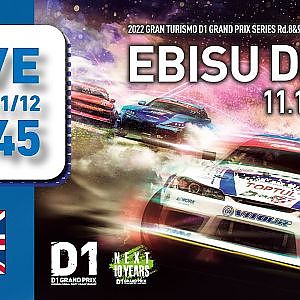 2022 GRAN TURISMO D1 GRAND PRIX SERIES Rd.8 EBISU [11/12] (English)