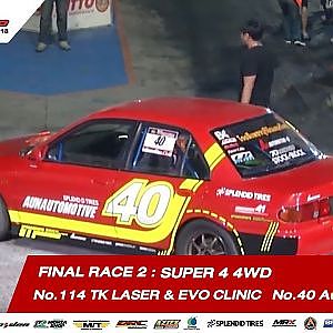 FINAL RACE 2 : 114ปรีชา,TK LASER & EVO CLINIC/40อนันต์,Aun Automotive/ SUPER 4 (4WD)