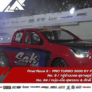 Final  Race 2 : PRO TURBO 3000 BY FLEX TURBO | No. 6 & 84 |Souped Up 2019