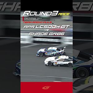 チームラジオプラス【SUPER GT Rd 3 SUZUKA】 apr LC500h GT 小高 一斗 選手  vs シェイドレーシング GR86 GT 清水 英志郎 選手